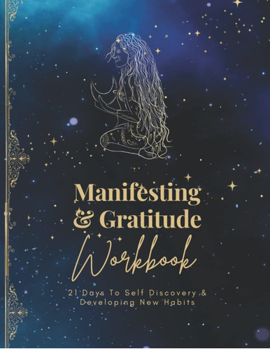Libro: En Ingles Manifesting & Gratitude Workbook 21 Days T