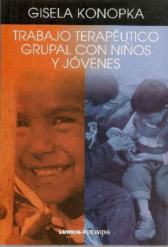 Libro Trabajo Terapéutico Grupal Con Niños Y Jóvenes De Gise