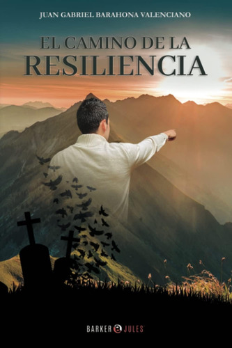 Libro: El Camino De La Resiliencia (spanish Edition)