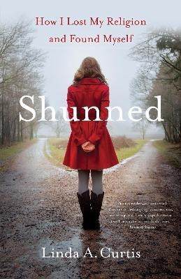 Libro Shunned : How I Lost My Religion And Found Myself -...