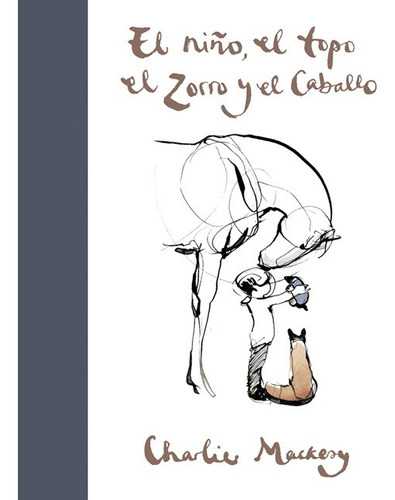 Libros: El Niño, El Topo, El Zorro Y El Caballo