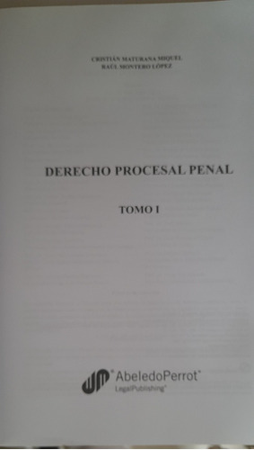 Derecho Procesal Y Penal - Tomo I Maturana