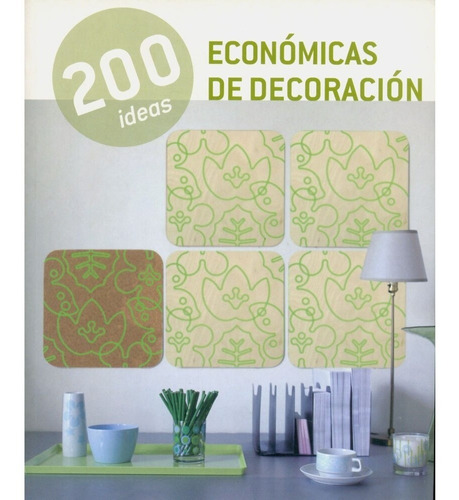 200 Ideas Economicas De Decoracion