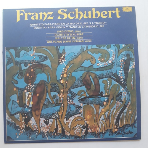 Franz Schubert Quinteto Para Piano En La Mayor D.667 -vinilo