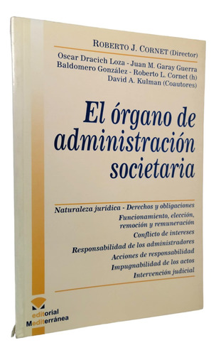 El Órgano De Administración Societaria / Cornet, Roberto