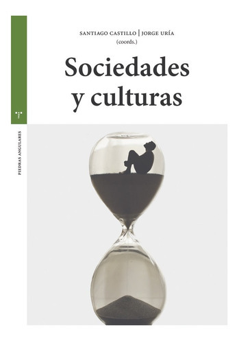 SOCIEDADES Y CULTURAS, de Castillo, Santiago. Editorial Ediciones Trea, S.L., tapa blanda en español