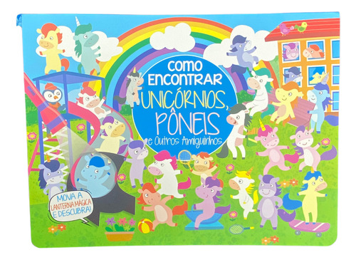 Coleção Como Encontrar - Unicórnios E Pôneis E Outros Amiguinhos