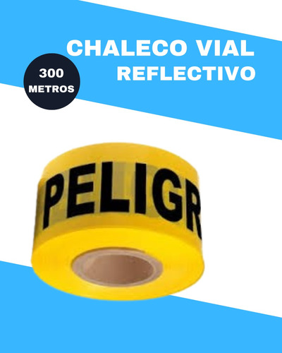 Cinta Peligro Amarilla No Pase 300 Metros