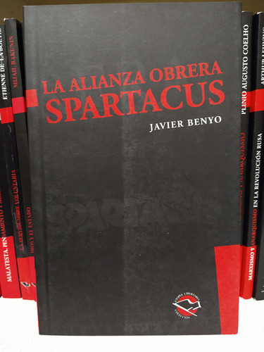 La Alianza Obrera Spartacus. Javier Benyo
