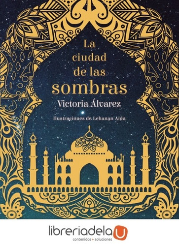 Libro La Ciudad De Las Sombras Por Victoria Alvarez