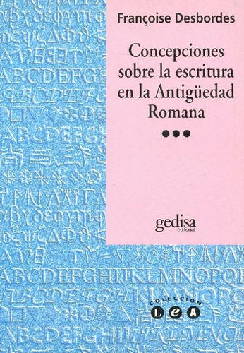 Libro Concepciones Sobre La Escritura En La Antigüedad Roman