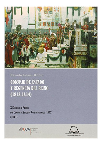 Libro Consejo De Estado Y Regencia Del Reino  De Gomez River