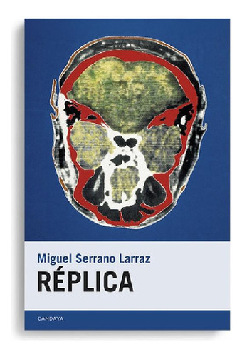 Libro - Replica - Miguel Serrano Larraz