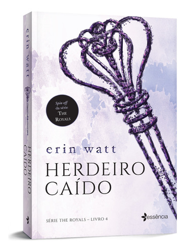 Herdeiro Caído: Livro 4 Série The Royals, De Watt, Erin. Editorial Essência, Capa Mole Em Português, 2018