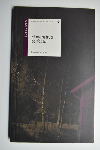 El Monstruo Perfecto Franco Vaccarini C179 (Usado)