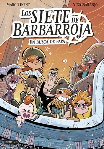 Libro Los Siete De Barbarroja 1 En Busca De Papa - Marc T...