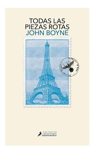 Libro Todas Las Piezas Rotas De John Boyne