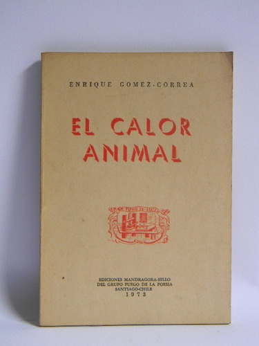 El Calor Animal  Enrique Gómez-correa