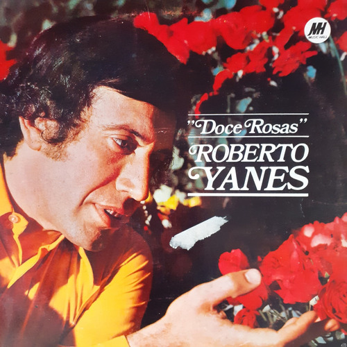 Vinilo Roberto Yanes (doce Rosas)