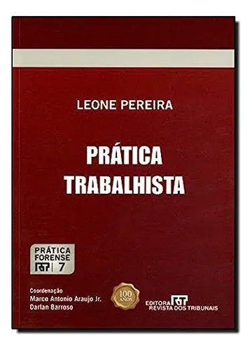Livro Prática Trabalhista - Leone Pereira [2012]