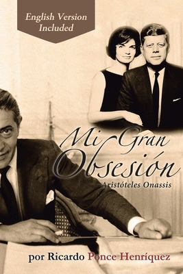 Libro Mi Gran Obsesiã³n: Aristã³teles Onassis - Ponce Hen...