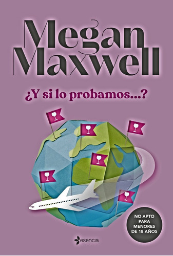 Y Si Lo Probamos ?, De Megan Maxwell., Vol. No. Editorial Esencia, Tapa Blanda En Español, 2022