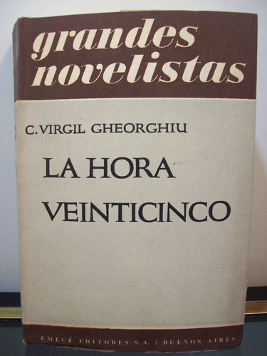 Adp La Hora Veinticinco Virgil Gheorghiu / Ed. Emece 1951