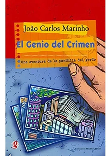 Genio Del Crimen, El: Una Aventura De La Pandilla Del Crimen