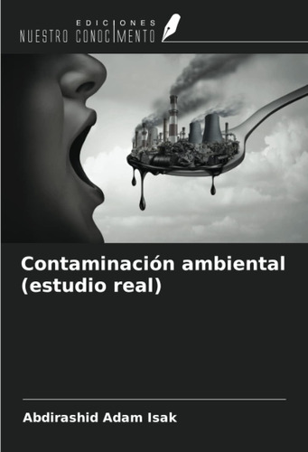 Libro: Contaminación Ambiental (estudio Real) (spanish Editi