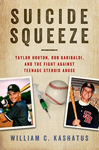 Suicide Squeeze Taylor Hooton, Rob Garibaldi, And The Fight 