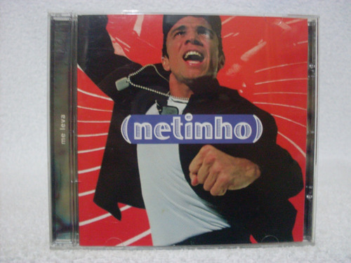 Cd Original Netinho- Me Leva