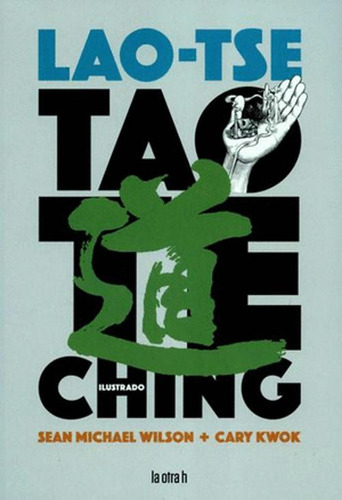 Libro Tao Te Ching. Ilustrado. Lao Tse