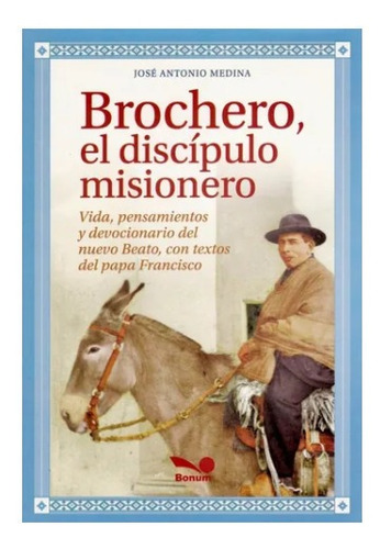 Brochero El Discípulo Misionero - Bon