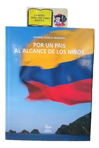 Por Un País Al Alcance De Los Niños - García Márquez - 1996