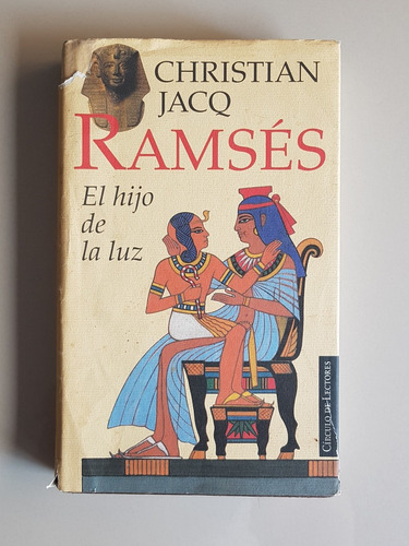 Ramses El Hijo De La Luz Christian Jacq  Leer Descripción C