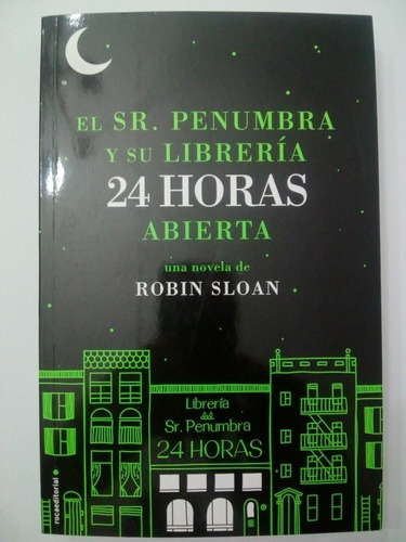 Libro El Sr Penumbra Y Su Librería 24 Horas Abierta (7)