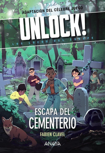 Unlock! Escapa Del Cementerio, De Clavel, Fabien. Editorial Anaya Infantil Y Juvenil, Tapa Blanda En Español