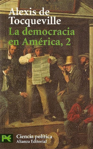 Libro La Democracia En América, 2 De Alexis De Tocqueville