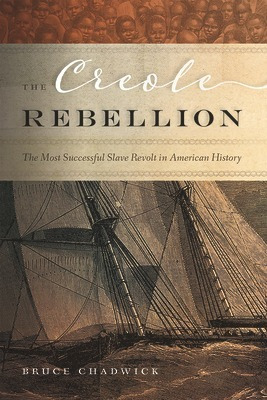 Libro The Creole Rebellion: The Most Successful Slave Rev...