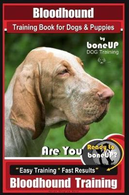 Libro Bloodhound Training Book For Dogs & Puppies By Bone...