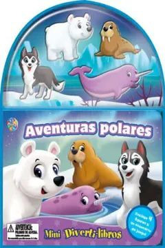 Libro Mini Divertilibros-aventuras Polares