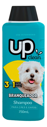 Shampoo Branqueador 3 Em 1 - 750ml Up Clean Cães E Gatos Pet