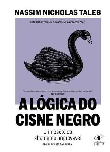 A Lógica Do Cisne Negro Edição Revista E Ampliada O Im