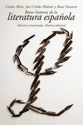 Breve Historia De La Literatura Espanola, De Mainé A.j. N/a, Vol. Volumen Unico. Editorial Alianza Espanola, Edición 1 En Español