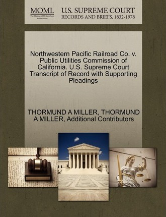 Northwestern Pacific Railroad Co. V. Public Utilities Com...
