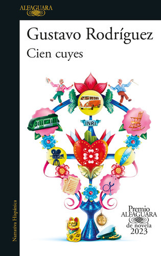 Imagen 1 de 1 de Cien Cueyes, De Gustavo Rodríguez., Vol. 1.0. Editorial Alfaguara, Tapa Blanda, Edición 1.0 En Español, 2023