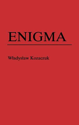 Libro Enigma: How The German Machine Cipher Was Broken, A...