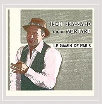 Brassard Jean Le Gamin De Paris: Jean Brassard Chante Montan