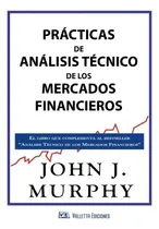 Comprar Practicas De Analisis Tecnico De Los Mercados Financieros