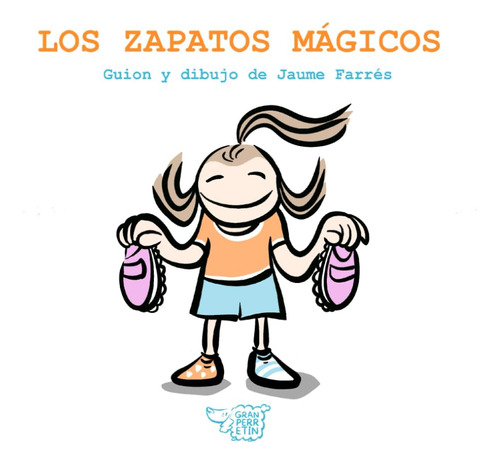 Los Zapatos Mágicos: Libro Infantil. A Partir De Los 3 51h4x